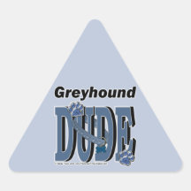 Greyhound DUDE Triangle Sticker