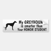 Greyhound logo - Smarter than honour student -funn Bumper Stickers