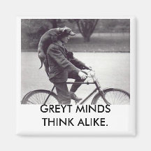 Greyhound & man on bike, GREYT MINDS THINK ALIKE Fridge Magnet