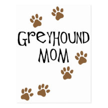 Greyhound Mom Post Card
