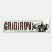Gridiron! Bumpersticker Bumper Sticker