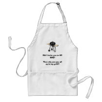 grill, Did I invite you to MY BBQ?Then why are ... Aprons