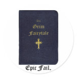 Grim Fairytale ~ Epic Fail stickers