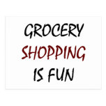 Grocery Shopping Is Fun Postcard