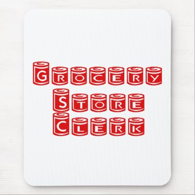 Grocery Store Clerk Mouse Pad by occupationtshirts