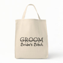 Groom Brides Bitch Tote Bag