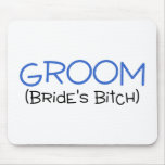 Groom Brides Bitch Blue and Black Mousepads