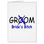 Groom (Brides Bitch) Greeting Cards