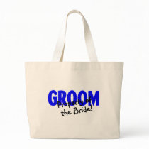 Groom Property Of The Bride Bag