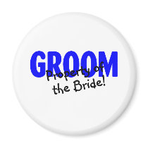 Groom Property Of The Bride