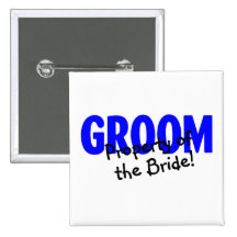 Groom Property Of The Bride Pins