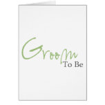 Groom To Be (Green Script) Card