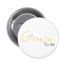 Groom To Be (Yellow Script) Pinback Button