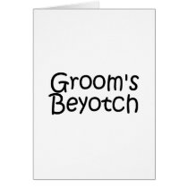 Grooms Beyotch