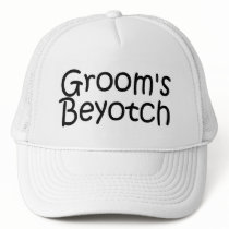 Grooms Beyotch