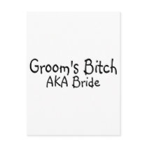 Grooms Bitch AKA Bride