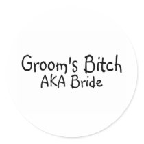 Grooms Bitch AKA Bride