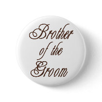 Groom's Brother Classy Browns Pinback Button