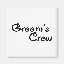 Groom's Crew (Blk) Refrigerator Magnet