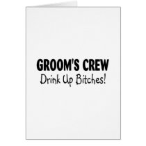 Grooms Crew Drink Up Bitches Black Cards