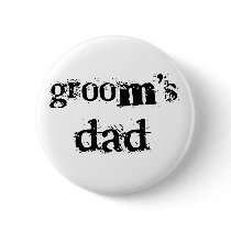 Groom's Dad Black Text Button