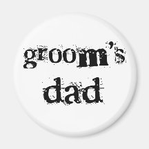 Groom's Dad Black Text Fridge Magnet