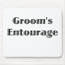 Groom's Entourage Mousepad
