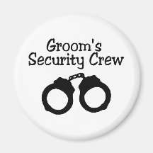 Grooms Security Crew Handcuffs Refrigerator Magnet