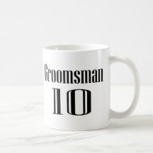 Groomsman 10 coffee mugs
