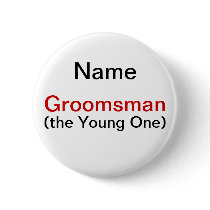 Groomsman Bachelor Party Pinback Button