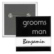 Groomsman - Black and White Modern Wedding Button