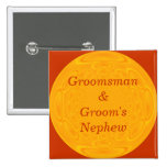 Groomsman & Groom's Nephew Button