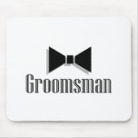Groomsman Mousepad