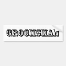 Groomsman - Old West Bumper Stickers