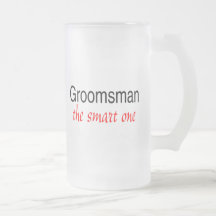 Groomsman The Smart One Mug