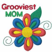 Grooviest Mom Embroidered Shirt