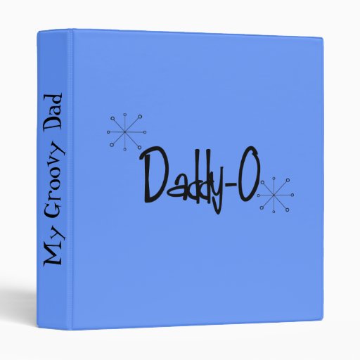 Groovy Dad Daddy-O Album 3 Ring Binder