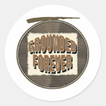 Grounded Forever Round Sticker