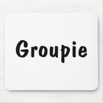 Groupie Mouse Pad