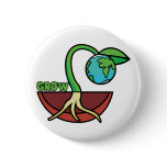 "Grow our Earth" planted design Pin