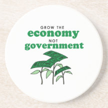 Grow the Economy not government Beverage Coasters