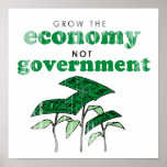 Grow the Economy not government Faded.png Posters