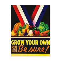 Grow Your Own - Be Sure! Vintage World War II Postcard