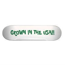 GROWN IN THE USA!! SKATE DECKS
