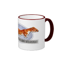 Guards, release the weasel! coffee mugs
