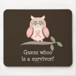 Guess Whoo Survivor Pink Ribbon Owl Mousepad