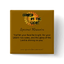 Guided by the Light Custom Pinback Button