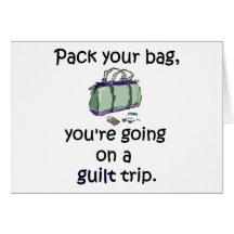 Guilt Trip Greeting Card