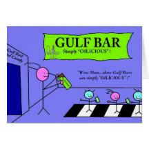 Gulf Bar...Simply "oilicious" ! Cards