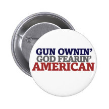 Gun Owner and AMERICAN Buttons